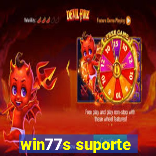 win77s suporte